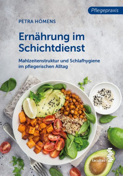 Ernährung im Schichtdienst, Facultas Verlag, Petra Hömens,